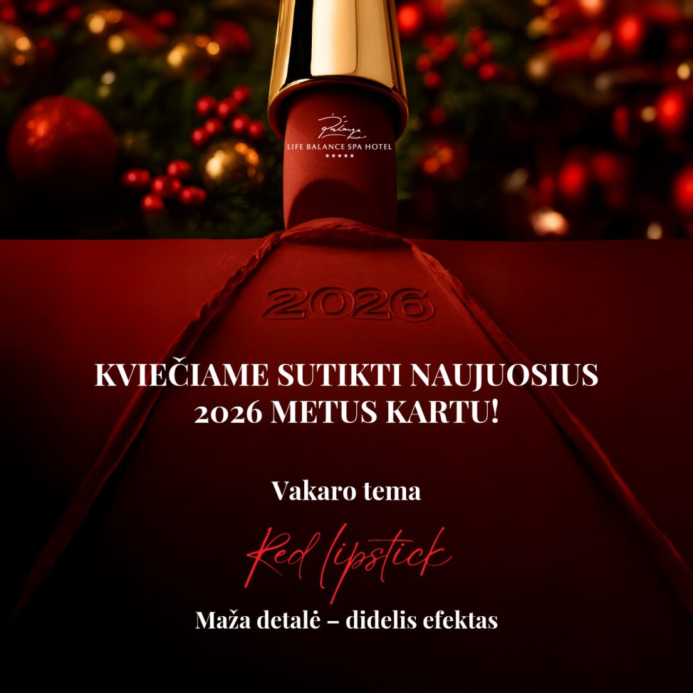 Новый год в Паланге 2026 – в отеле «Palanga Life Balance SPA» ***** - 1