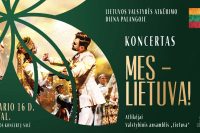 Festive Concert “Mes – Lietuva!” – Celebration of February 16th in Palanga